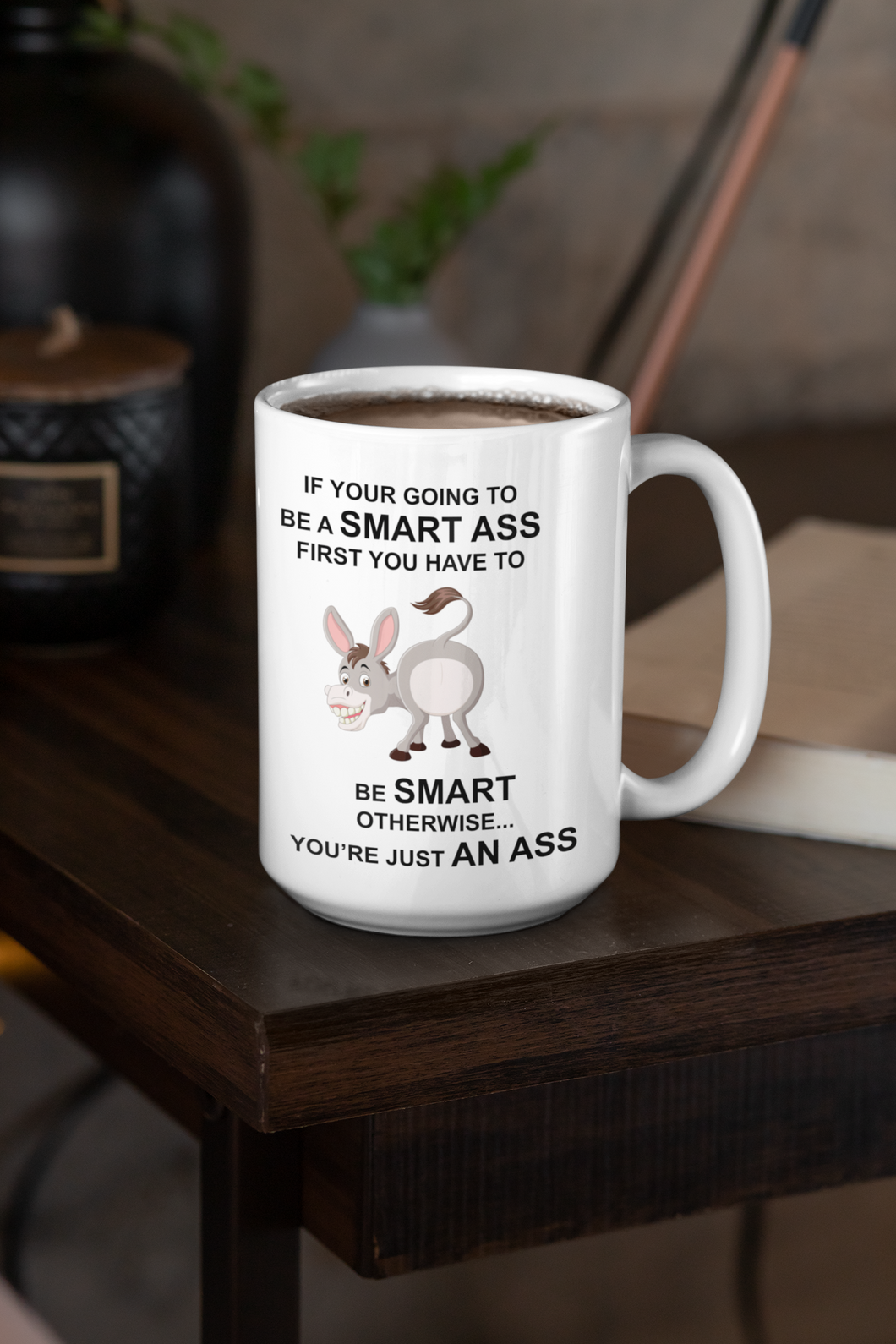 Smart Ass Mug-15 oz